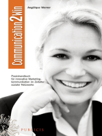 Communication2Win: Praxishandbuch für Innovative Marketingkommunikation im Zeitalter Sozialer Netzwerke