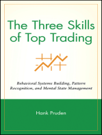 The Three Skills of Top Trading: Behavioral Systems Building, Pattern Recognition, and Mental State Management