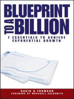 Blueprint to a Billion: 7 Essentials to Achieve Exponential Growth