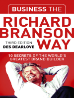 Business the Richard Branson Way: 10 Secrets of the World's Greatest Brand Builder