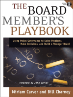 The Board Member's Playbook: Using Policy Governance to Solve Problems, Make Decisions, and Build a Stronger Board