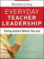 Everyday Teacher Leadership: Taking Action Where You Are