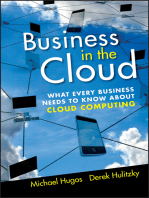 Business in the Cloud: What Every Business Needs to Know About Cloud Computing