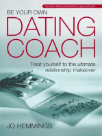 Be Your Own Dating Coach: Treat yourself to the ultimate relationship makeover