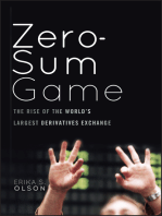 Zero-Sum Game: The Rise of the World's Largest Derivatives Exchange