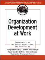 Organization Development at Work: Conversations on the Values, Applications, and Future of OD