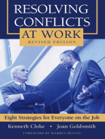 Resolving Conflicts at Work: Eight Strategies for Everyone on the Job