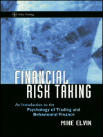 Financial Risk Taking: An Introduction to the Psychology of Trading and Behavioural Finance