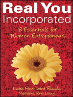 Real You Incorporated: 8 Essentials for Women Entrepreneurs