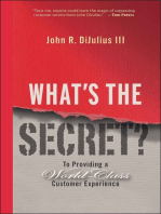 What's the Secret?: To Providing a World-Class Customer Experience