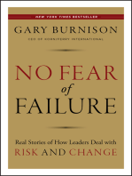 No Fear of Failure: Real Stories of How Leaders Deal with Risk and Change
