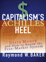 Capitalism's Achilles Heel: Dirty Money and How to Renew the Free-Market System