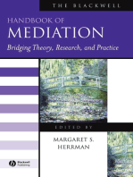 The Blackwell Handbook of Mediation: Bridging Theory, Research, and Practice