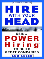Hire With Your Head: Using POWER Hiring to Build Great Companies