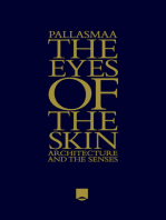 The Eyes of the Skin: Architecture and the Senses