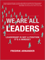 We Are All Leaders: Leadership is Not a Position, It's a Mindset