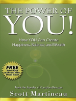 The Power of You!: How YOU Can Create Happiness, Balance, and Wealth