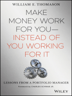 Make Money Work For You--Instead of You Working for It: Lessons from a Portfolio Manager