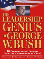 The Leadership Genius of George W. Bush: 10 Commonsense Lessons from the Commander in Chief