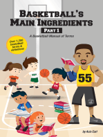 Basketball's Main Ingredients:  Part 1-A Basketball Manual of Terms