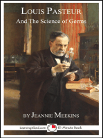 Louis Pasteur and the Science of Germs