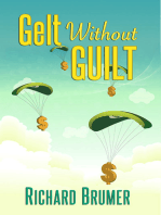 Gelt Without Guilt