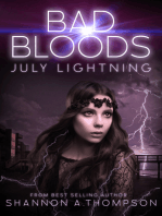 Bad Bloods: July Lightning