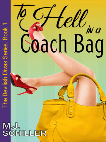 To Hell in a Coach Bag (The Devilish Divas Series, Book 1)