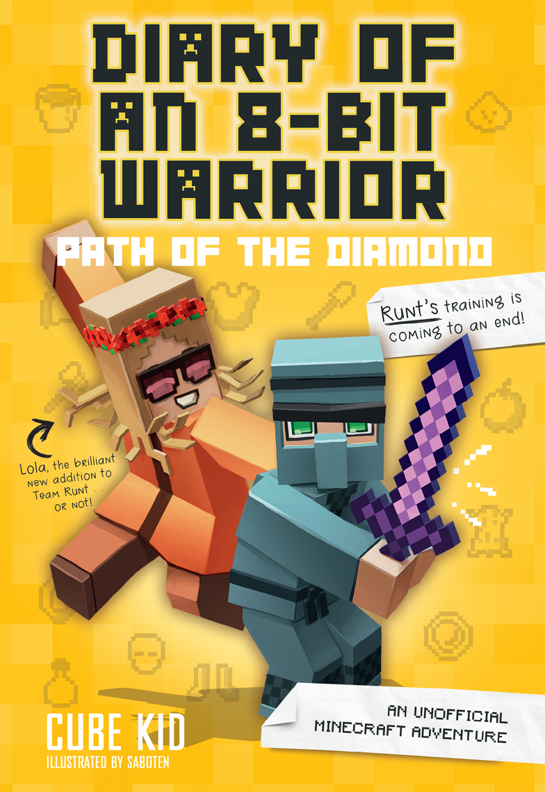 Diary of an 8Bit Warrior Path of the Diamond (Book 4 8Bit Warrior