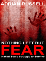 Nothing Left But Fear