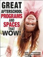 Great Afterschool Programs and Spaces That Wow!