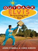 Outback Elvis: The story of a festival, its fans &amp; a town called Parkes