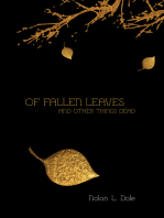 Of Fallen Leaves and Other Things Dead