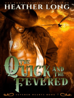 The Quick and the Fevered