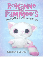 Roxanne & Pammee's Incredible Adventures