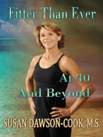 Fitter Than Ever at 40 and Beyond