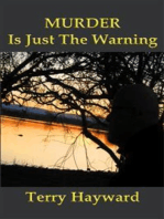 MURDER IS JUST THE WARNING - A Book in the Jack Delaney Chronicles: Book 1 in the Jack Delaney Chronicles
