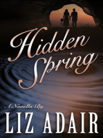 Hidden Spring: A Novella