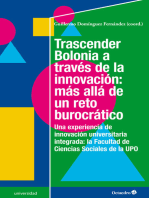 Trascender Bolonia a través de la innovación: más allá de un reto burocrático: Una experiencia de innovación universitaria integrada: la Facultad de Ciencias Sociales de la UPO