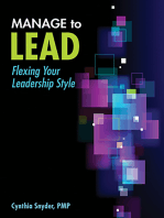 Manage to Lead: Flexing Your Leadership Style