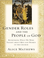 Gender Roles and the People of God: Rethinking What We Were Taught about Men and Women in the Church