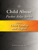 Child Abuse Pocket Atlas, Volume 5: Child Fatality and Neglect
