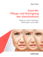 haut.de: Pflege und Reinigung der Gesichtshaut: Tipps je nach Hauttyp, Jahreszeit und Alter