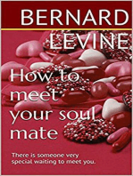 How to meet your soul mate: There is someone very special waiting to meet you