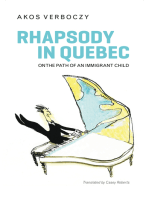 Rhapsody in Quebec: On the Path of an Immigrant Child