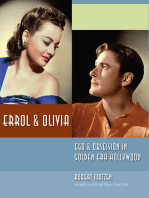 Errol & Olivia: Ego &amp; Obsession in Golden Era Hollywood