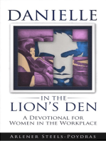 Danielle in the Lion's Den: A Devotional for Women in the Workplace
