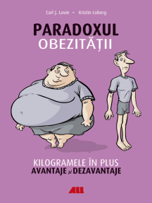 Paradoxul obezității. Kilogramele în plus. Avantaje și dezavantaje