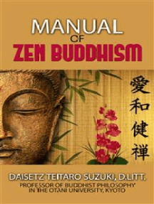 Manual Of Zen Buddhism by Daisetz Teitaro Suzuki - Book - Read Online