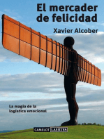 El mercader de felicidad: La magia de la logística emocional
